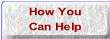 How You Can help